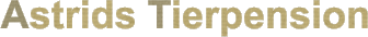 Astrids Tierpension
