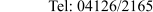 Tel: 04126/2165